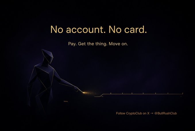 A dark promotional graphic for CryptoClub featuring a geometric figure with the tagline "No account. No card. Pay. Get the thing. Move on." and a prompt to follow @BullRushClub on X.