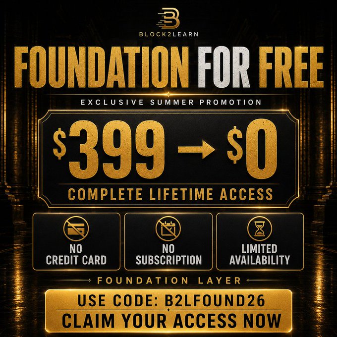 A promotional advertisement from "BLOCK2LEARN" offers a "FOUNDATION FOR FREE" exclusive summer promotion, dropping the price from $399 to $0 for complete lifetime access with promo code "B2LFOUND26".