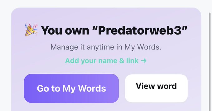 A notification from a web3 domain service confirming ownership of the username 'Predatorweb3', with buttons to 'Go to My Words' or 'View word'.