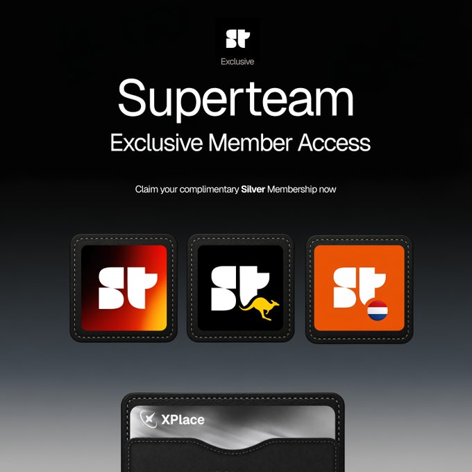 Superteam is offering exclusive member access and complimentary Silver Memberships, featuring the XPlace logo and Superteam's "ST" logo with national flags from Germany, Australia, and the Netherlands. The image promotes this exclusive offer, reinforcing the statement that "builders deserve better."