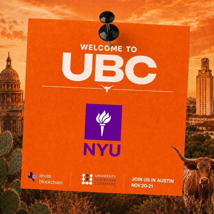 An orange poster pinned up against a Texas sunset background reading "WELCOME TO UBC" with an NYU logo, advertising the University Blockchain Conference "JOIN US IN AUSTIN NOV 20-21" with Texas Blockchain branding.