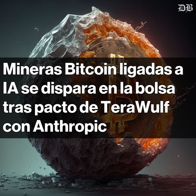 A Spanish-language news graphic reading 'Mineras Bitcoin ligadas a IA se dispara en la bolsa tras pacto de TeraWulf con Anthropic' over a Bitcoin icon encased in rock and water.