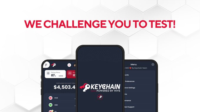 Promotional graphic displaying 'WE CHALLENGE YOU TO TEST!' with three smartphone mockups showing the KeyChain wallet app powered by Hive, featuring account values like $4,503.4 and cryptocurrency tokens.