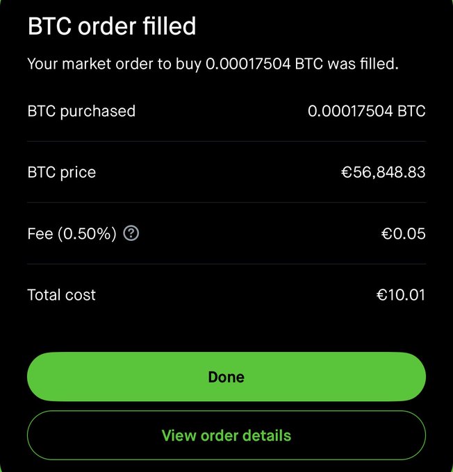 A dark-themed crypto app confirmation screen: 'BTC order filled' — 0.00017504 BTC purchased at €56,848.83, with a 0.50% fee of €0.05, total cost €10.01, plus 'Done' and 'View order details' buttons.