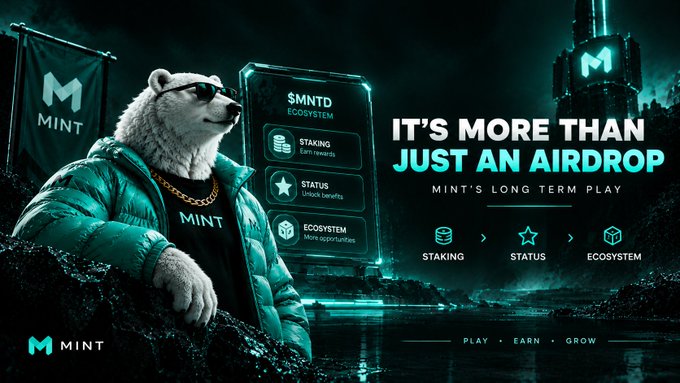 A promotional graphic featuring a bear mascot wearing sunglasses and a green "MINT" puffer jacket, with the text "IT'S MORE THAN JUST AN AIRDROP" and "MINT'S LONG TERM PLAY" highlighting STAKING, STATUS, and ECOSYSTEM features.