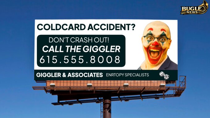 A billboard by Bugle News with a clown image advertising 'COLDKARD ACCIDENT? DON'T CRASH OUT! CALL THE GIGGLER 615.555.8008' for GIGGLER & ASSOCIATES ENRTOPY SPECIALISTS.