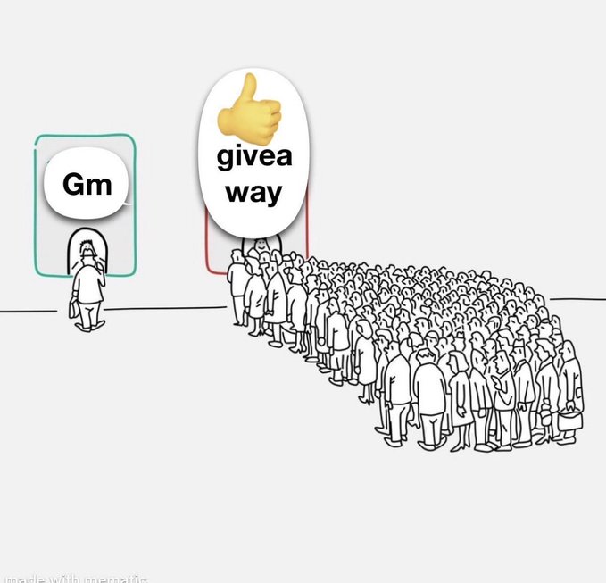 A cartoon shows a lone figure saying 'Gm' to a massive crowd that responds with 'givea way' (giveaway) and a thumbs-up, illustrating overwhelming promotional demand in a small space.