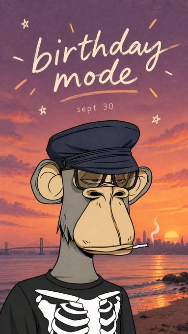 An illustrated 'birthday mode sept 30' graphic featuring a Bored Ape character wearing sunglasses, a cap, and a skeleton shirt, with a cigarette, against a sunset cityscape.