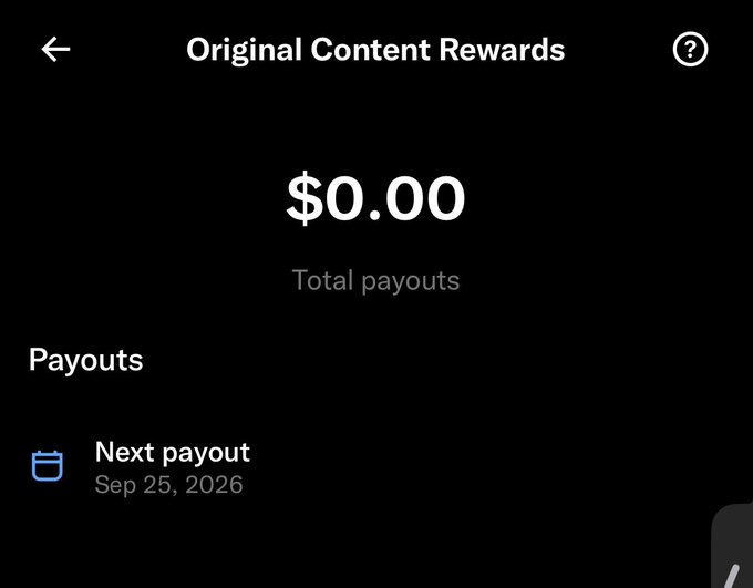The image shows an "Original Content Rewards" screen displaying $0.00 in total payouts, with the next payout scheduled for September 25, 2026. This relates to the post about joining an original content creator program, highlighting the user's initial entry into the rewards system with no earnings yet.
