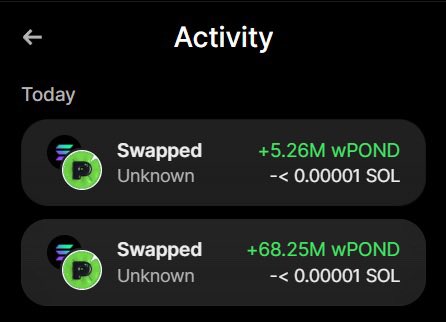 A mobile app screen showing "Activity" with two "Swapped" transactions: +5.26M wPOND and +68.25M wPOND, each exchanged for 0.00001 SOL.