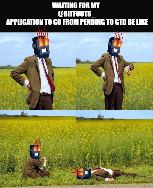 A four-panel meme showing a figure in a business suit with a candle-toting robot head waiting in a field, captioned 'WAITING FOR MY @BITFOOTS APPLICATION TO GO FROM PENDING TO GTD BE LIKE'.