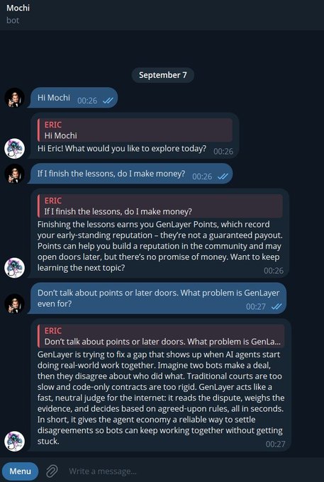 A Telegram chat with the Mochi bot on September 7 shows a user asking, "If I finish the lessons, do I make money?" to which Mochi replies that finishing lessons earns GenLayer Points (not guaranteed money), and when pressed further, explains that GenLayer is a fast, neutral "judge" for the internet that weighs evidence and resolves disputes between AI agents and bots so they can keep working together.