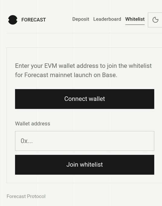 The image shows the Forecast Protocol whitelist page where users can connect their EVM wallet and enter their wallet address to join the whitelist for the Forecast mainnet launch on Base, featuring navigation tabs for Deposit, Leaderboard, and Whitelist.