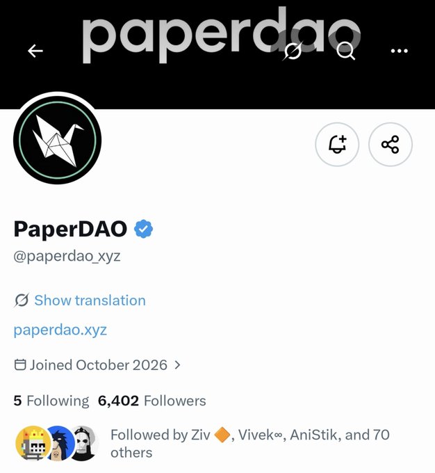 A Twitter/X profile screenshot shows the verified account 'PaperDAO' (@paperdao.xyz) with an origami crane logo, joined October 2026, following 5 accounts with 6,402 followers, followed by Ziv, Vivek, AniStik, and 70 others.