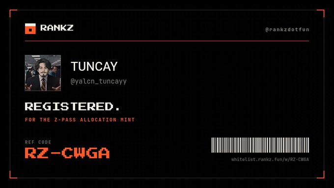 A digital registration card for user "TUNCAY" (@yalcn_tuncayy) showing registration for the Z-Pass allocation mint on Rankz, featuring their referral code "RZ-CWGA" and a whitelist link (whitelist.rankz.fun/w/RZ-CWGA), with branding for @rankzdotfun. The image serves as proof of registration for the limited 500-supply Z-Pass mint, visually confirming the referral code being shared in the accompanying post.