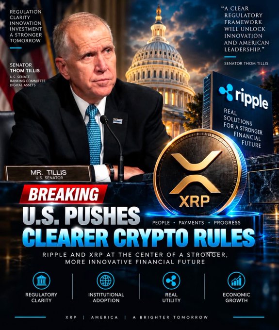 A crypto news graphic featuring Senator Thom Tillis of the U.S. Senate Banking Committee Digital Assets, with text 'BREAKING: U.S. PUSHES CLEARER CRYPTO RULES' and Ripple and XRP (ticker X) logos emphasizing regulatory clarity, institutional adoption, real utility, and economic growth.