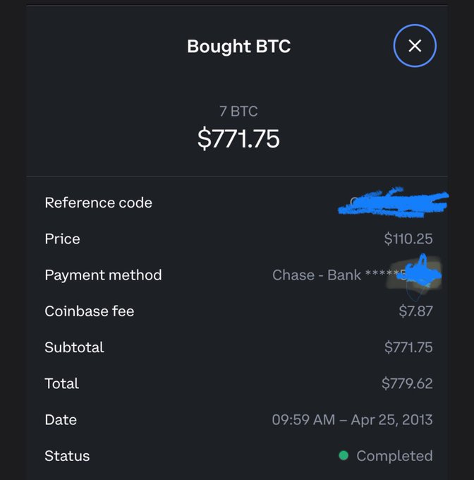 A Coinbase purchase receipt showing a "Bought BTC" transaction from April 25, 2013, for 7 BTC at $110.25 per coin, totaling $779.62, paid via Chase Bank. This image supports the post's claim of early Bitcoin adoption, as the price at the time (~$110/BTC) was vastly lower than today's value, demonstrating the user's longstanding conviction despite currently bearish expectations.