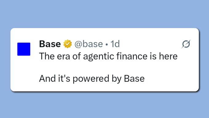 A screenshot of a Base social media post reading 'The era of agentic finance is here. And it's powered by Base.'