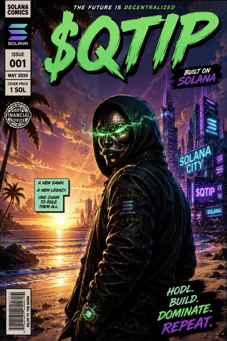 A comic book cover for 'SOLANA COMICS' titled '$QTIP' Issue 001 from May 2024, priced at 1 SOL, featuring a hooded skeletal figure with glowing green eyes on a beach at sunset with 'SOLANA CITY' in the background, captioned 'A NEW DAWN. A NEW LEGACY. ONE CHAIN TO RULE THEM ALL.' and 'HODL. BUILD. DOMINATE. REPEAT.'