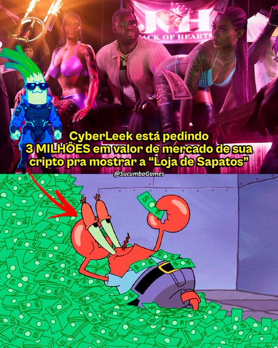 The image is a meme split into two sections: the top shows a scene from GTA 6 with a "JACK OF HEARTS" sign in the background, while the bottom features Mr. Krabs from SpongeBob lying in a pile of money holding a bill, with text in Portuguese reading "CyberLeek está pedindo 3 MILHÕES em valor de mercado de sua crypto pra mostrar a 'Loja de Sapatos'" (CyberLeek is demanding 3 MILLION in market value of its crypto to show the "Shoe Store"). The meme satirizes the absurdity of people willing to spend real money on the CyberLeek memecoin just to leak GTA 6 footage, with Mr. Krabs symbolizing the greedy opportunism fueling the speculation.