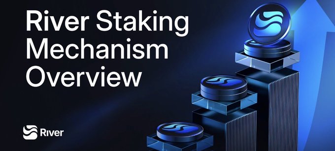 A promotional graphic titled "River Staking Mechanism Overview" featuring the River logo and a visual of ascending blue pedestals topped with $RIVER tokens beside a glowing upward arrow, illustrating the staking process's tiered reward structure that offers ~11.41% APR and increased voting power for longer-term commitments to the River ecosystem.