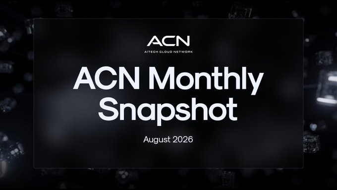 The image is a title card featuring the ACN (Aitech Cloud Network) logo with text reading "ACN Monthly Snapshot" and "August 2026" displayed against a dark background with floating particle effects. It serves as a header graphic for the accompanying post recapping key ecosystem highlights, including a significant MOU signing and the Vision Makers community airdrop.