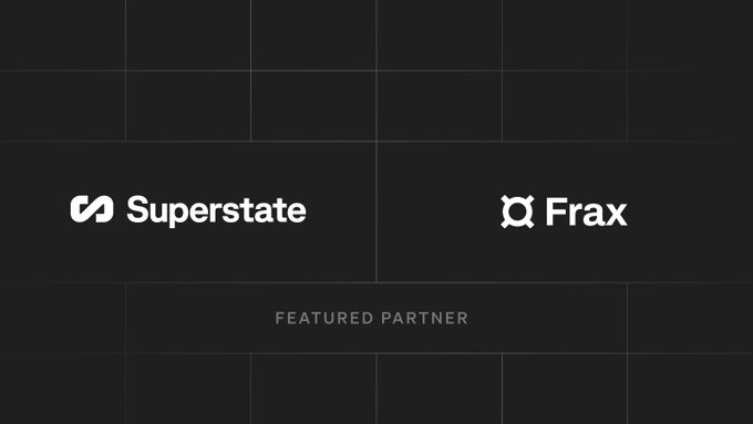 A dark-themed promotional graphic displaying 'Superstate' and 'Frax' logos as featured partners on a dark gray background.