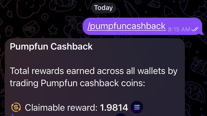 Telegram message screenshot tagged 'Today' from /pumpfuncashback at 8:15 AM, displaying a claimable reward of 1.9814 SOL for trading Pumpfun cashback coins.