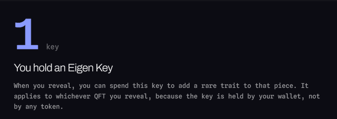 A dark digital interface displaying '1 key' in large purple text, with the message 'You hold an Eigen key' and details about spending it to add a rare trait to a revealed QFT piece.