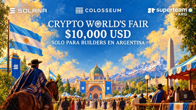 An event banner for 'Crypto World's Fair $10,000 USD' hosted by Solana, Colosseum, and Superteam ARG, described as 'Solo Para Builders en Argentina' with an illustration featuring the Argentine flag and a gaucho.