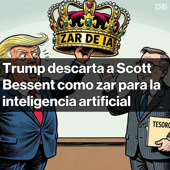 A cartoon image showing Donald Trump holding a crown labeled 'ZAR DE IA' over Scott Bessent, with Spanish text reading 'Trump descarta a Scott Bessent como zar para la inteligencia artificial' (Trump rules out Scott Bessent as AI czar).
