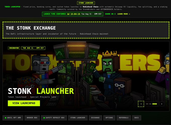 A screenshot of the $STONKBROKERS token launchpad page featuring "The Stonk Exchange" and "Stonk Launcher" sections, with a launch time confirmed for 15:04:15 on Tue Aug 11 · 8PM EST, reflecting the post's focus on the project's documentation and infrastructure as part of the user's deep dive into Robinhood Chain projects.
