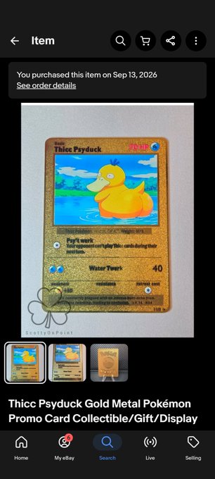 An eBay item listing for a 'Thicc Psyduck Gold Metal Pokémon Promo Card Collectible/Gift/Display' showing the gold metal card purchased on Sep 13, 2026.