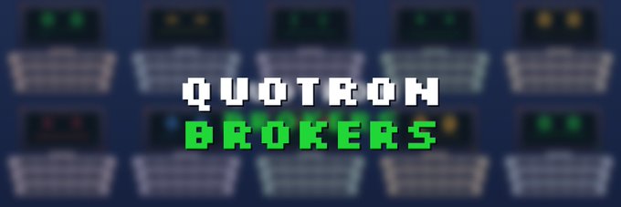 A pixel-art style graphic reading 'QUOTRON BROKERS' in white and green text, with blurred pixel-art screens in the background.