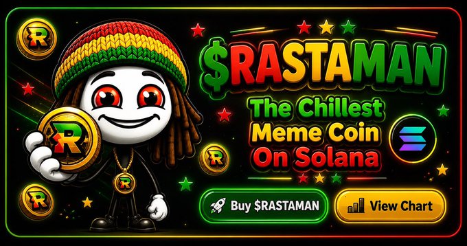 A vibrant promotional banner for '$RASTAMAN', described as 'The Chillest Meme Coin On Solana,' featuring a cartoon character in a rasta hat alongside 'Buy' and 'View Chart' buttons.
