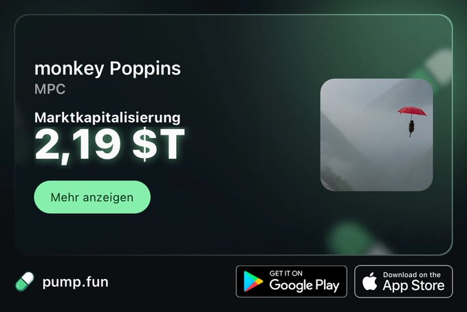 A pump.fun cryptocurrency listing showing 'monkey Poppins' (MPC) with a market capitalization of 2.19 $T and a 'Mehr anzeigen' button.