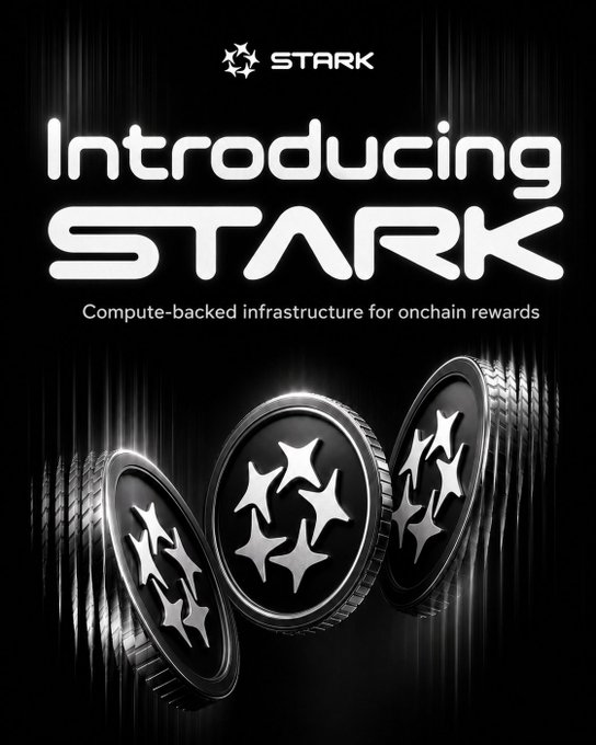 A promotional graphic introducing 'STARK' with the tagline 'Compute-backed infrastructure for onchain rewards' featuring metallic coins with star designs.