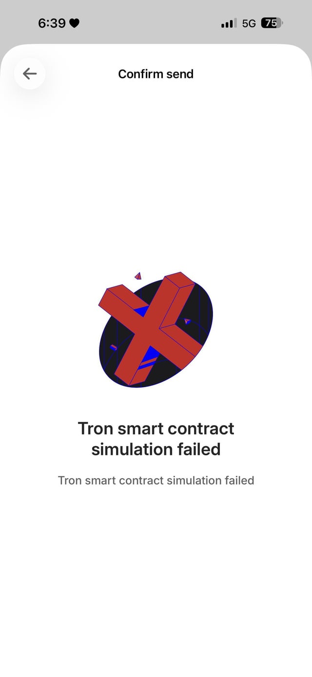A mobile phone screenshot showing a 'Confirm send' screen for a transaction that failed, displaying a red 'X' graphic and the text 'Tron smart contract simulation failed'.