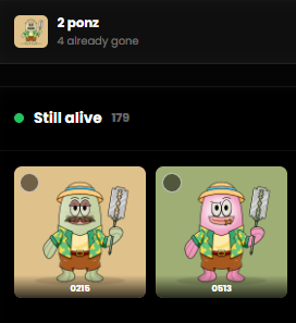 A gamified interface showing '2 ponz' with '4 already gone' and 'Still alive 179,' displaying two cartoon cactus-like characters numbered 0215 and 0613 holding crystal shards.