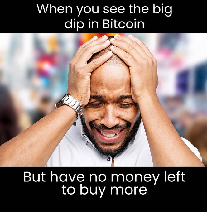 A distressed man clutches his head in despair, paired with the text "When you see the big dip in Bitcoin" at the top and "But have no money left to buy more" at the bottom. The image humorously captures the universal crypto investor's frustration of watching prices plummet at the exact moment they've run out of funds to buy the dip.