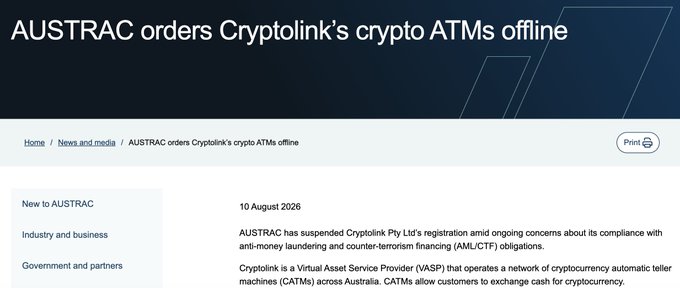 The image shows an AUSTRAC news webpage titled "AUSTRAC orders Cryptolink's crypto ATMs offline," dated 10 August 2026, announcing the suspension of Cryptolink Pty Ltd's registration due to anti-money laundering compliance concerns, which aligns with the post about AUSTRAC suspending the Bitcoin ATM company's registration for three months.