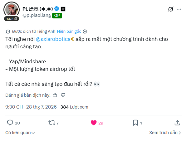 A Vietnamese Twitter/X post by user 'PL漂亮 (@plpiaoliang)' mentioning @axisrobotics and referencing an upcoming creator program with Yap/Mindshare and an airdrop.