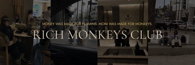 A moody collage overlay promoting 'RICH MONKEYS CLUB' features the tagline 'MONEY WAS MADE FOR HUMANS. MONI WAS MADE FOR MONKEYS.' across scenes of people in cafes and city streets.