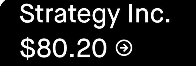 A black screen displaying white text reading 'Strategy Inc.' and '$80.20' with a right-arrow circle icon.