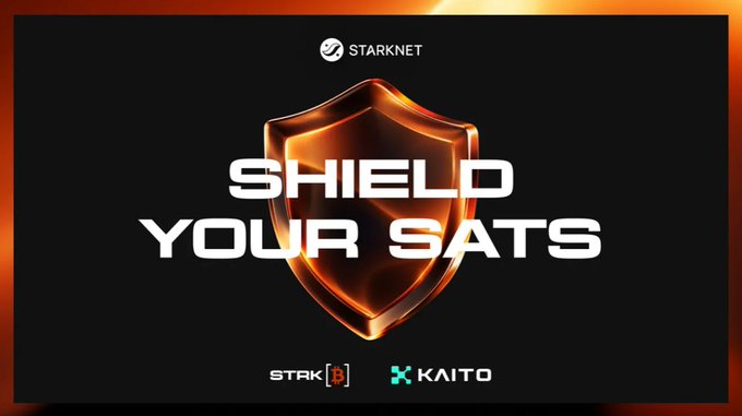 A promotional graphic features a glowing shield with the text 'SHIELD YOUR SATS', branded with Starknet, STRK, and KAITO logos.