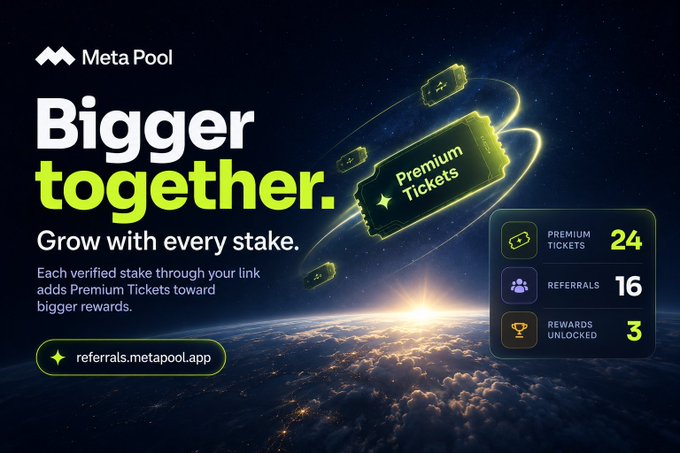 A promotional graphic for 'Meta Pool' advertising their referral program with the tagline 'Bigger together. Grow with every stake,' showing 24 Premium Tickets, 16 Referrals, and 3 Rewards Unlocked.
