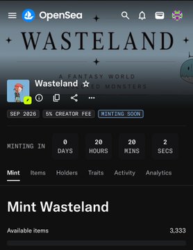 A screenshot of the OpenSea page for the "Wasteland" NFT collection shows a 5% creator fee, 3,333 available items, and a countdown timer indicating 20 hours, 20 minutes, and 2 seconds remaining before minting begins in September 2026, supporting the post's mention of being eligible to mint from @WastelandRH.