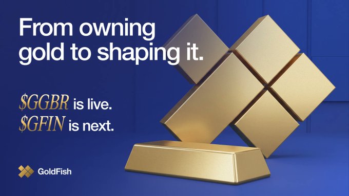 A GoldFish promotional graphic with a deep blue background features golden geometric blocks and a gold bar, accompanied by the headline "From owning gold to shaping it." It announces that $GGBR is live and $GFIN is next, visually reinforcing the post's message of evolving from passive gold ownership to active ecosystem participation through these two tokens.
