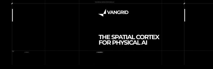 A dark banner featuring the "VANGRID" logo above the tagline "THE SPATIAL CORTEX FOR PHYSICAL AI," visually introducing Vangrid's role as a data infrastructure network for real-world AI applications, as highlighted in the accompanying post about their grid metrics and capture statistics.