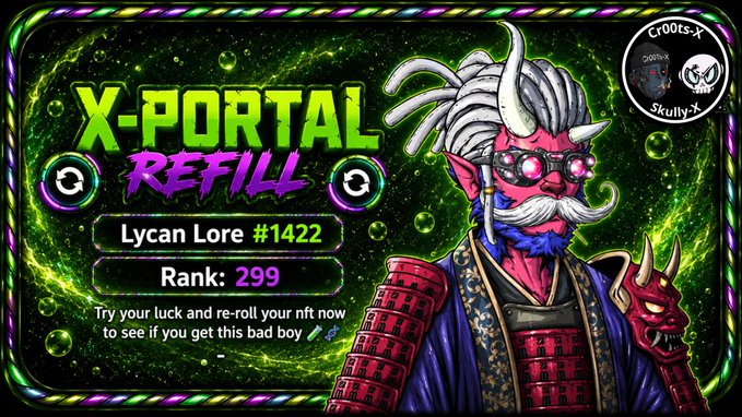 A digital graphic titled "X-PORTAL REFILL" displays "Lycan Lore #1422" at "Rank: 299", featuring a samurai character with white hair and horns.